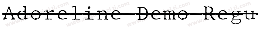 Adoreline Demo Regul字体转换